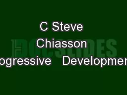 C Steve Chiasson Progressive   Developments