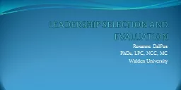 LEADERSHIP SELECTION AND EVALUATION
