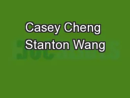 Casey Cheng Stanton Wang