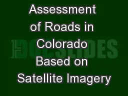 Quality Assessment of Roads in Colorado Based on Satellite Imagery