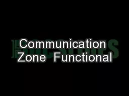 Communication Zone  Functional