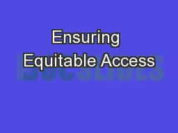 Ensuring Equitable Access