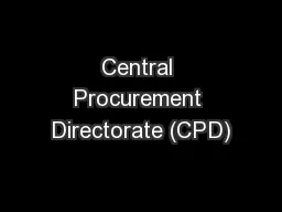 Central Procurement Directorate (CPD)