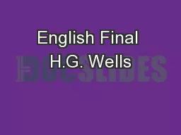 English Final H.G. Wells