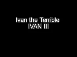 Ivan the Terrible IVAN III