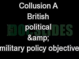 Castlerock - Collusion A British political & military policy objective