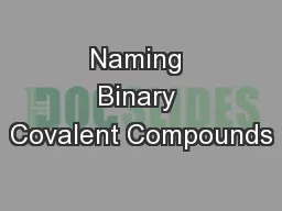 Naming Binary Covalent Compounds