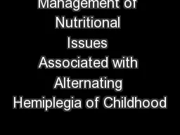 Management of Nutritional Issues Associated with Alternating Hemiplegia of Childhood