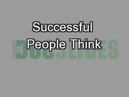 Successful People Think