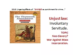 Unjust law:  Involuntary
