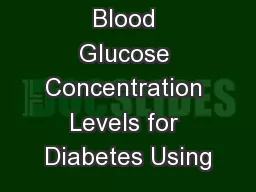Monitoring Blood Glucose Concentration Levels for Diabetes Using