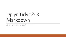 Dplyr   Tidyr  & R Markdown