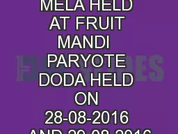 FRUIT SHOW/KISSAN MELA HELD AT FRUIT MANDI  PARYOTE DODA HELD ON 28-08-2016 AND 29-08-2016