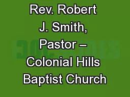 Love Matters Rev. Robert J. Smith, Pastor – Colonial Hills Baptist Church