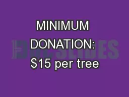 MINIMUM DONATION: $15 per tree