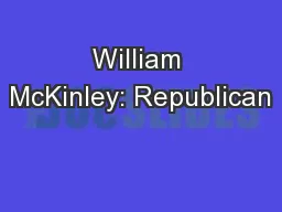 William McKinley: Republican