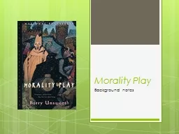 Morality Play Background notes