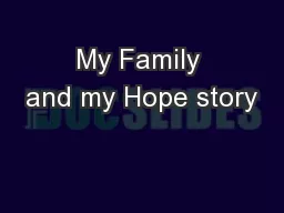 My Family and my Hope story