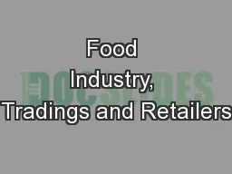 Food Industry, Tradings and Retailers