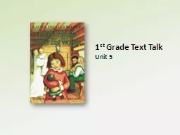 1 st  Grade Text Talk Unit 5