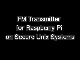 FM Transmitter for Raspberry Pi on Secure Unix Systems