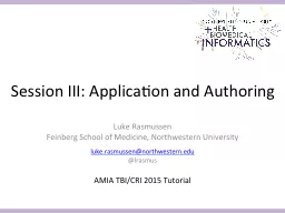 Session III: Application and Authoring