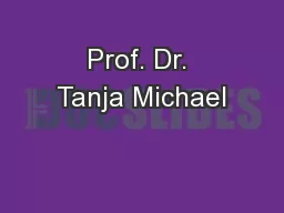 Prof. Dr. Tanja Michael