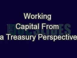 Working Capital From a Treasury Perspective