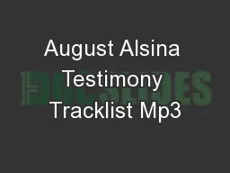 August Alsina Testimony Tracklist Mp3