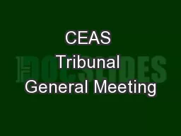 CEAS Tribunal General Meeting