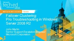 Failover Clustering:  Pro Troubleshooting in Windows Server 2008 R2