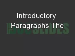 Introductory Paragraphs The