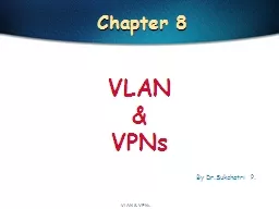 Chapter 8 VLAN & VPNs