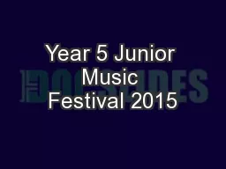 Year 5 Junior Music Festival 2015