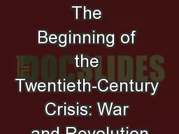 Chapter 25: The Beginning of the Twentieth-Century Crisis: War and Revolution