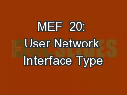 MEF  20: User Network Interface Type