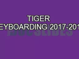 TIGER KEYBOARDING 2017-2018