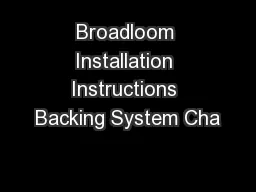 Broadloom Installation Instructions Backing System Cha
