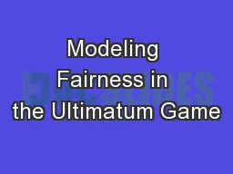 Modeling Fairness in the Ultimatum Game