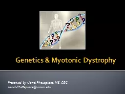 Genetics  & Myotonic Dystrophy