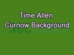 Time Allen Curnow Background