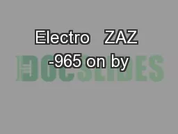 Electro   ZAZ -965 on by