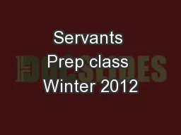 Servants Prep class Winter 2012