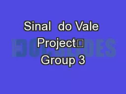 Sinal  do Vale Project	 Group 3