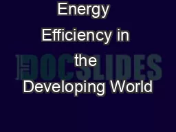 Energy  Efficiency in the Developing World