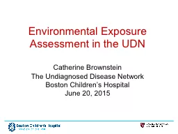 Environmental Exposure Assessment in the UDN