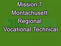 Mission 7 Montachusett Regional Vocational Technical