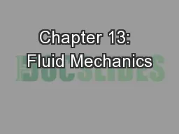 Chapter 13:  Fluid Mechanics