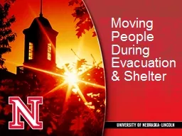 Moving People During Evacuation& Shelter