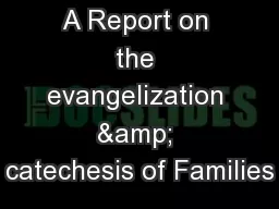 A Report on the evangelization & catechesis of Families
